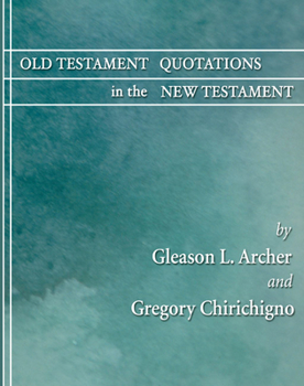 Paperback Old Testament Quotations in the New Testament: A Complete Survey Book