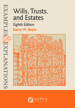Paperback Examples & Explanations for Wills, Trusts, and Estates Book