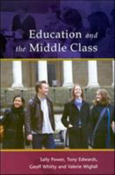 Paperback Education and the Middle Class Book