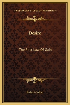 Hardcover Desire: The First Law Of Gain Book