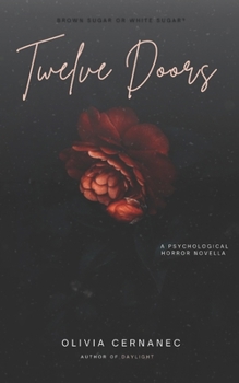 Paperback Twelve Doors: A Psychological Horror Novella Book