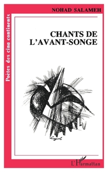 Paperback Chants de l'avant-songe [French] Book