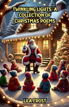 Paperback Twinkling Lights: A Collection of Christmas Poems Book