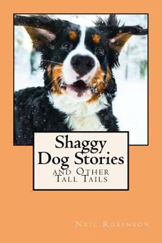 Paperback Shaggy Dog Stories: & Other Tall Tails Book