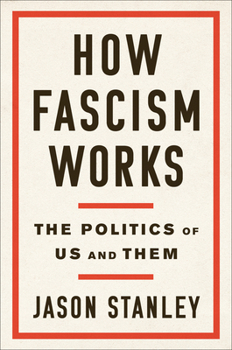 Hardcover How Fascism Works: The Politics of Us and Them Book