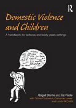 Paperback Domestic Violence and Children: A Handbook for Schools and Early Years Settings Book