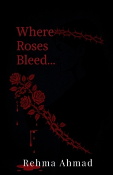 Paperback Where Roses Bleed... Book
