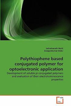 Paperback Polythiophene based conjugated polymer for optoelectronic application Book