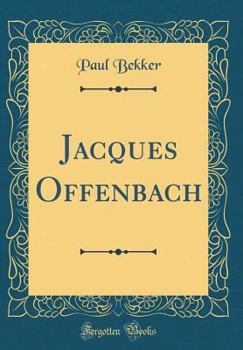 Hardcover Jacques Offenbach (Classic Reprint) [German] Book