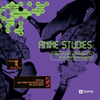 Paperback Anime Studies: Media-Specific Approaches to Neon Genesis Evangelion Book