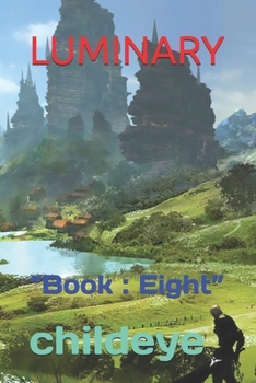 Paperback Luminary: "Book: Eight" Book