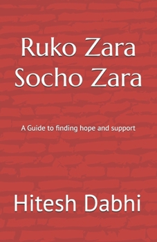 Paperback Ruko Zara Socho Zara: A Guide to finding hope and support Book