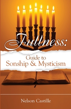 Paperback Fullness: Guide to Sonship & Mysticism Book
