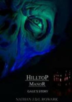 Paperback Hilltop Manor - Gale's Story Book