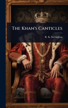 Hardcover The Khan's Canticles Book
