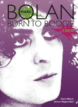 Paperback Marc Bolan: Born to Boogie Book