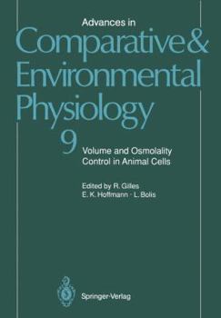 Paperback Advances in Comparative and Environmental Physiology: Volume and Osmolality Control in Animal Cells Book