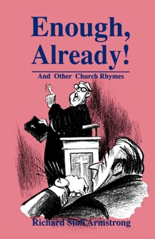 Paperback Enough, Already!: And Other Church Rhymes Book