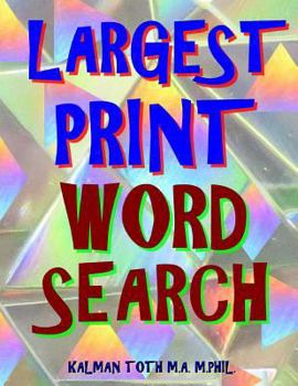 Paperback Largest Print Word Search: 133 Extra Large Print Themed Puzzles Book