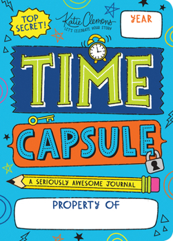 Paperback Time Capsule: A Seriously Awesome Journal Book