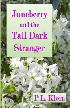 Paperback Juneberry and the Tall Dark Stranger Book