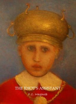 Paperback The Idiot's Assistant Book