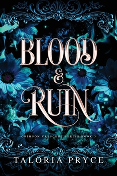Blood & Ruin: A Vampire Romantasy (Crimson Crescent)