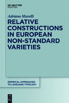 Hardcover Relative Constructions in European Non-Standard Varieties Book