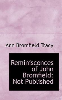 Paperback Reminiscences of John Bromfield: Not Published Book
