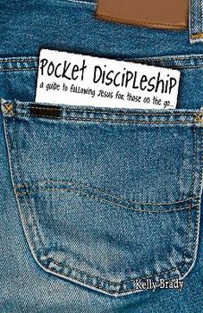 Paperback Pocket Discipleship: A guide to following Jesus for those on the go... Book