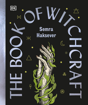 Hardcover The Book of Witchcraft: The Complete Guide Book
