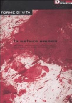 Paperback Forme di vita (2004) vol. 1 - La natura umana [Italian] Book