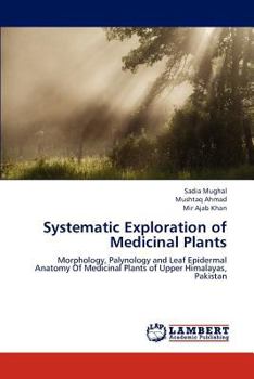Paperback Systematic Exploration of Medicinal Plants Book