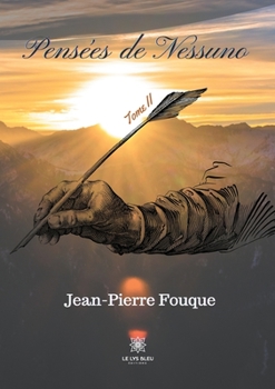 Paperback Pensées de Nessuno: Tome II [French] Book