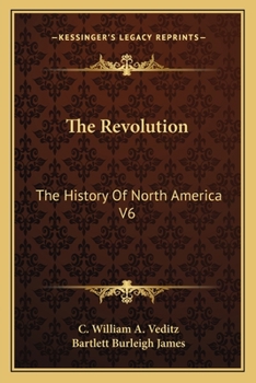 Paperback The Revolution: The History Of North America V6 Book