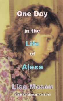 Paperback One Day in the Life of Alexa Book