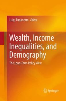 Paperback Wealth, Income Inequalities, and Demography: The Long-Term Policy View Book