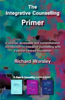 Paperback The Integrative Counselling Primer (Counselling Primers) Book