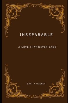 Paperback Inseparable: A Love That Never Ends Book