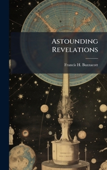 Hardcover Astounding Revelations Book