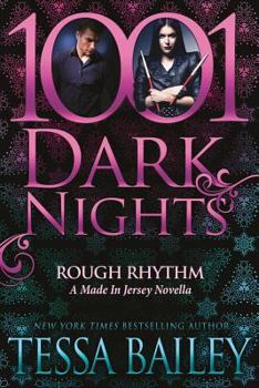 Rough Rhythm - Book #37 of the 1001 Dark Nights
