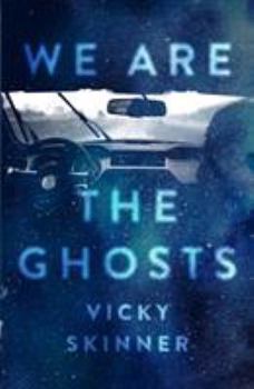 Hardcover We Are the Ghosts Book