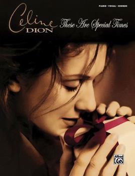 Paperback Celine Dion -- These Are Special Times: Piano/Vocal/Chords Book