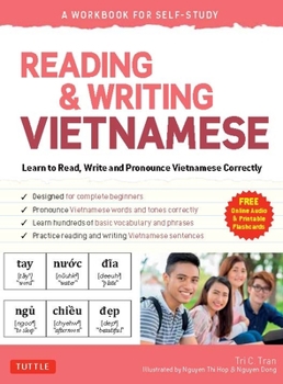 Paperback Reading & Writing Vietnamese: A Workbook for Self-Study: Learn to Read, Write and Pronounce Vietnamese Correctly (Online Audio & Printable Flash Cards Book