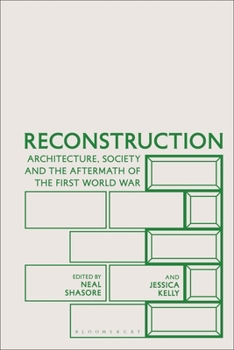 Paperback Reconstruction: Architecture, Society and the Aftermath of the First World War Book