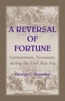Paperback Germantown, Tennessee, during the Civil War Era Book