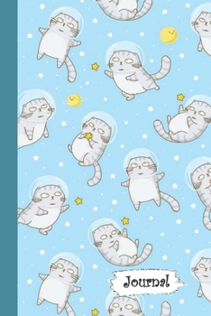 Journal: Cute Astronaut Space Cat Diary with Blank Lined Notebook Paper