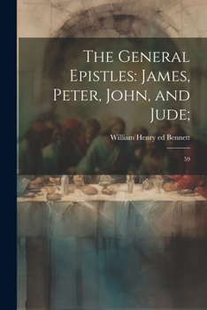 Paperback The General Epistles: James, Peter, John, and Jude; 59 Book