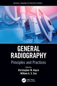 Paperback General Radiography: Principles and Practices Book