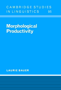 Morphological Productivity - Book  of the Cambridge Studies in Linguistics
